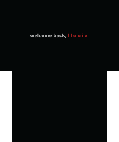 welcome back llouix