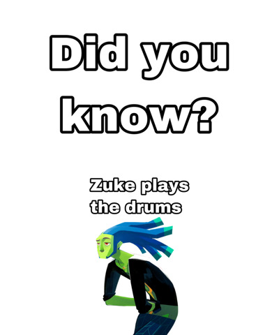 Zuke plays the drums